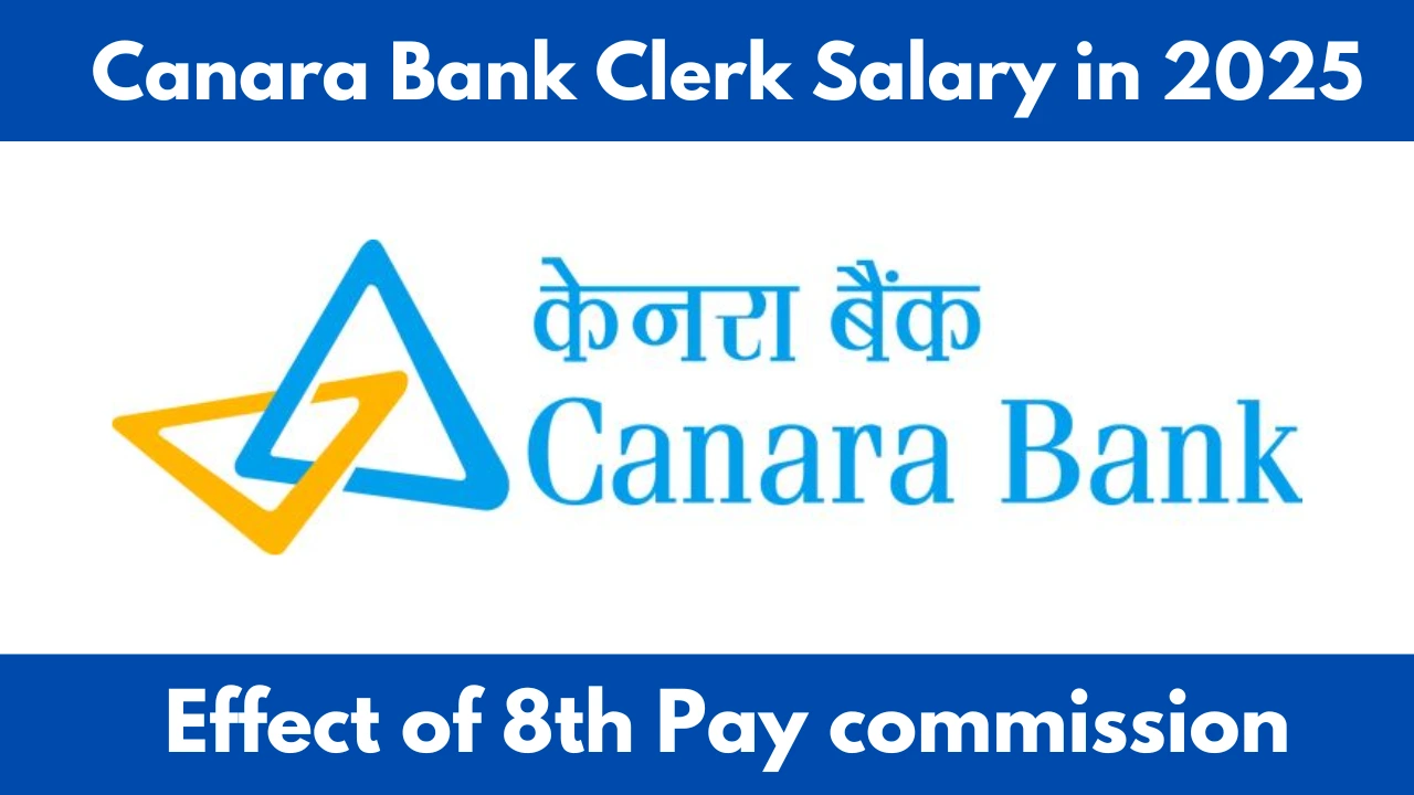Canara-Bank-Clerk-Salary-in-2025